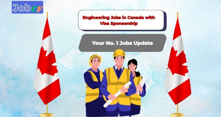 Engineering Jobs in Canada with Visa Sponsorship